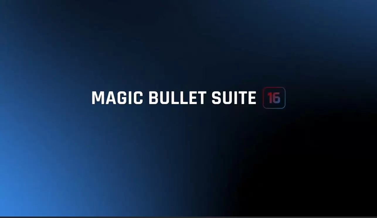 AE插件-Magic Bullet Suite(AE/PR/FCPX/达芬奇/VEGAS红巨人降噪磨皮美颜调色插件套装) v16.0.0 英文版