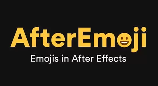 3500个Emoji表情符号动画AE脚本 AfterEmoji v1.0+使用教程