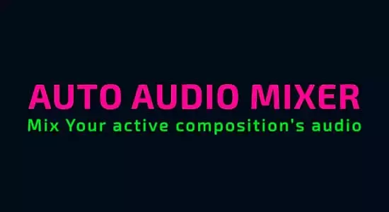 自动混音器AE脚本 Auto Audio Mixer v1.0.1+使用教程插图
