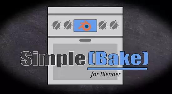 烘焙PBR材质纹理贴图Blender插件 SimpleBake 3.3.1