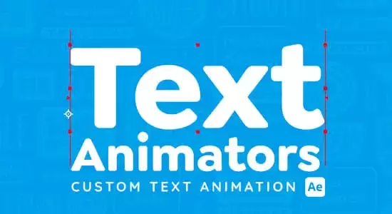 自定义文字标题动画制作AE教程 Text Animators Custom Text Animation