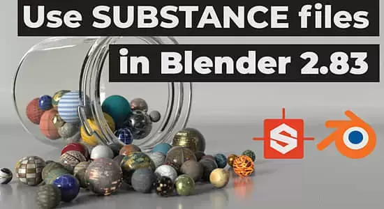 使用Blender软件打开Substance文件的插件 Xolotl Substance V2.1.4插图