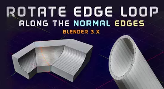 沿正常横截边缘旋转和滑动Blender插件 Rotate Edge Loop V1.7插图