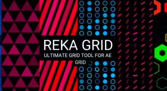 AE插件-图形矩阵网格排列自定义动画生成器 Reka Grid v1.3.2 Win+使用教程