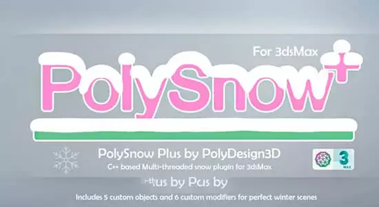 超强造雪一键式生成雪3DS MAX插件 PolySnow v1.03插图