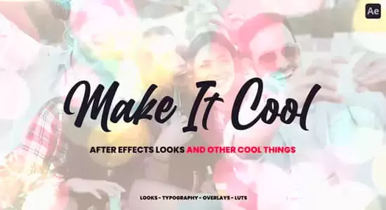 AE脚本-800种创意视频调色叠加外观特效文字标题预设 Make It Cool插图