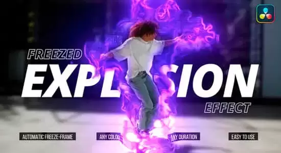 达芬奇插件-画面冻结火焰火焰燃烧冲击波视觉特效动画 Freezed Explosion Effect插图