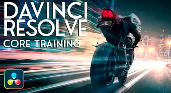 达芬奇教程-视频调色核心学习讲解 DaVinci Resolve 18,18.5 Core Training