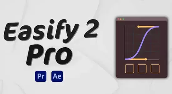 AE/PR脚本-关键帧缓入缓出曲线运动MG动画插件 Easify 2 Pro V2.5.0插图