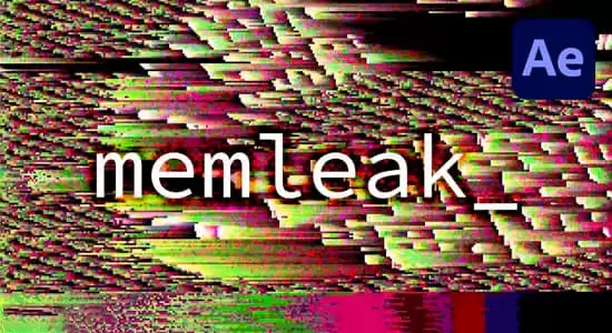 AE插件-模拟电脑内存泄漏花屏故障信号干扰视觉特效 memleak V1.1.1