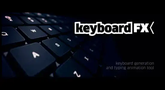 AE脚本-实体键盘操作界面打字输入动画 keyboardFX v1.5