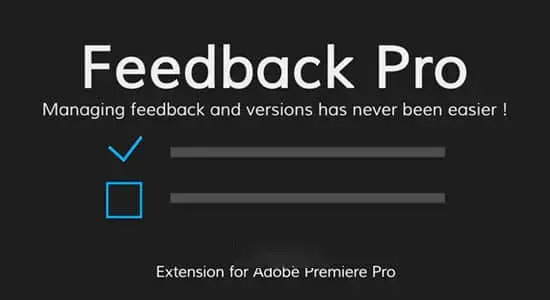 PR脚本-工程时间线序列管理注释反馈修改工具 Feedback Pro v1.2.1