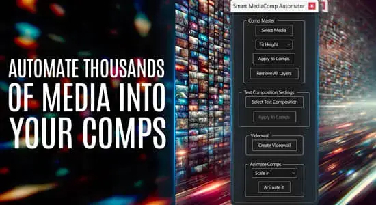 AE脚本-智能批量替换图片合成视频墙动画 Smart MediaComp Automator V1.0
