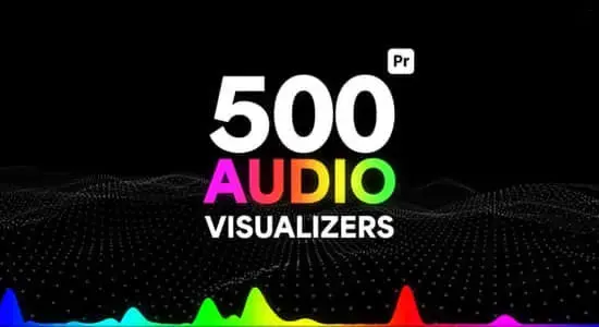 AE/PR模板-500组创意音频可视化图形主题包装宣传动画 Audio Visualizers Pack